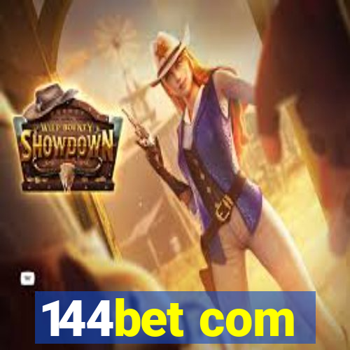 144bet com